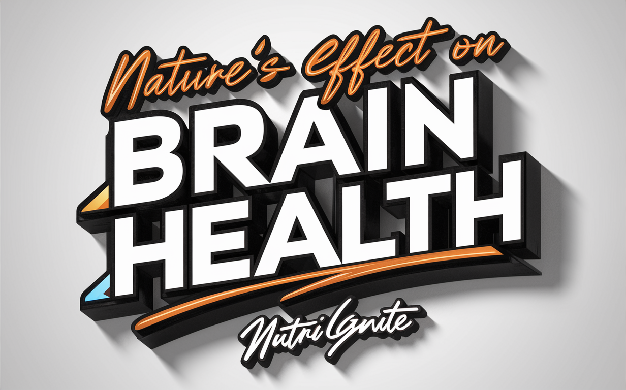 Nature's Effect on Brain Health